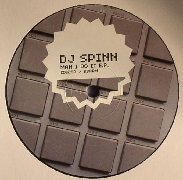 DJ Spinn - Man I Do It E.P. - New Vinyl Record 12"