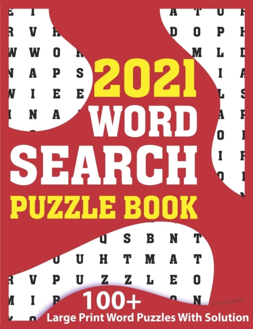 Publishing - 2021 Word Search Puzzle Book  A Fun Challenging Brain Gam