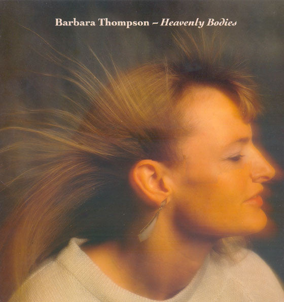 Barbara Thompson - Heavenly Bodies - Used Vinyl Record