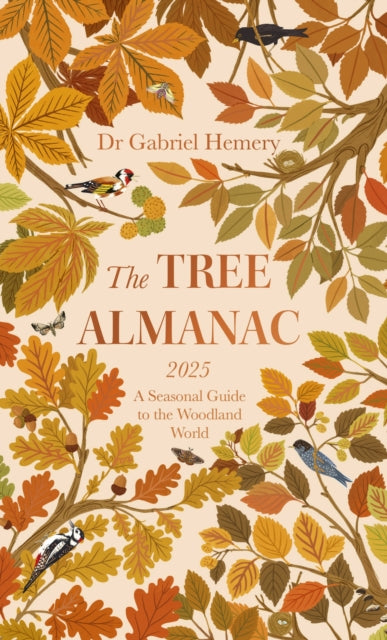 Levison Wood - Tree Almanac 2025 : A Seasonal Guide to Understanding t