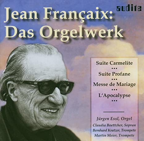 JURGEN ESSL - FRANCAIX COMPLETE ORGAN WORKS - CD