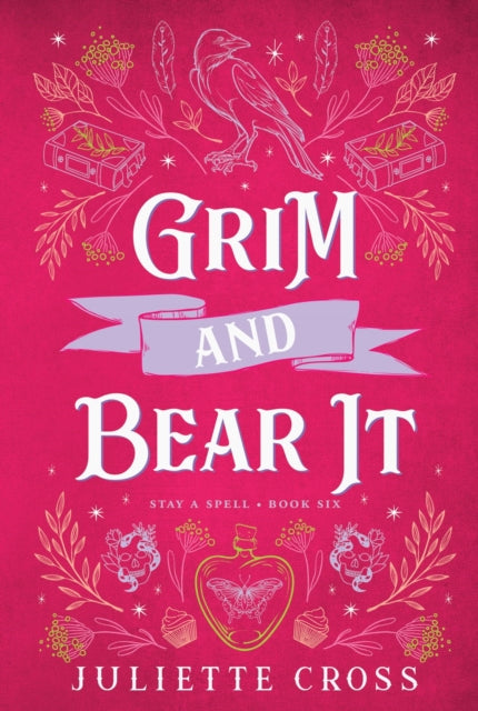 Juliette Cross - Grim and Bear It : Stay A Spell Book 6 Volume 6 - New