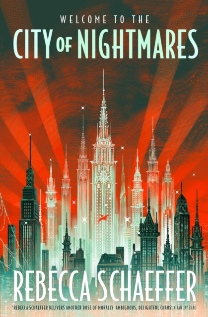 Rebecca Schaeffer - City of Nightmares : The thrilling, surprising you