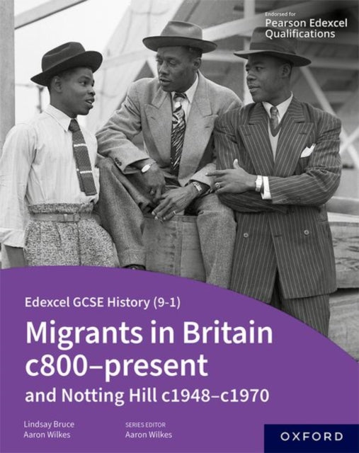 Lindsay Bruce - Edexcel GCSE History (9-1): Migrants in Britain c800-P