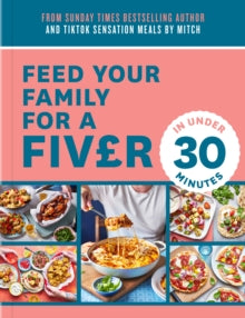 Mitch Lane - Feed Your Family For a Fiver – in Under 30 Minutes! - N