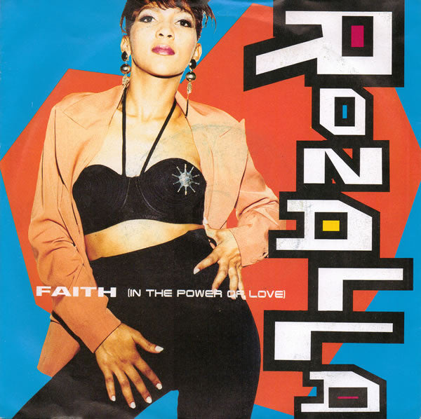 Rozalla - Faith (In The Power Of Love) - Used Vinyl Record 7"