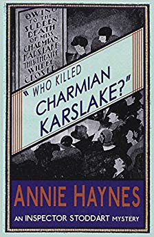 Annie Haynes - Who Killed Charmian Karslake? - New Paperback