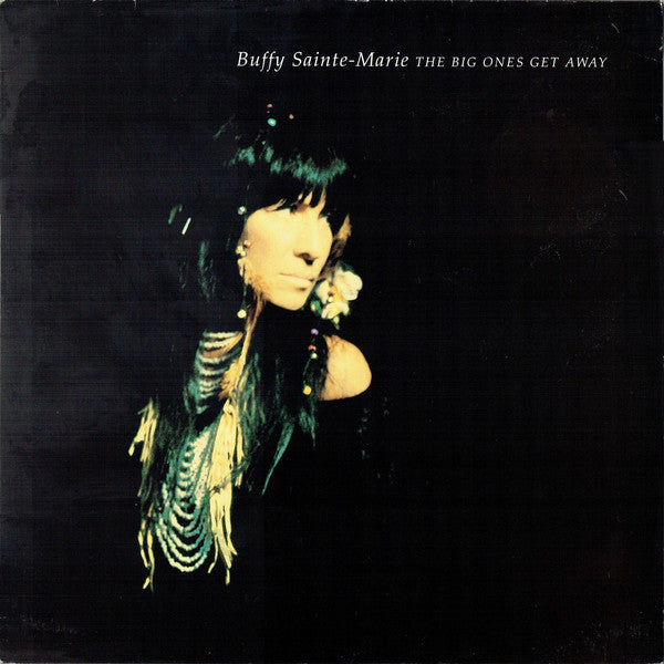 Buffy Sainte-Marie - Big Ones Get Away - Used Vinyl Record 12"