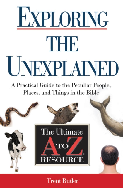 Butler - Exploring the Unexplained  A Practical Guide to the Peculiar
