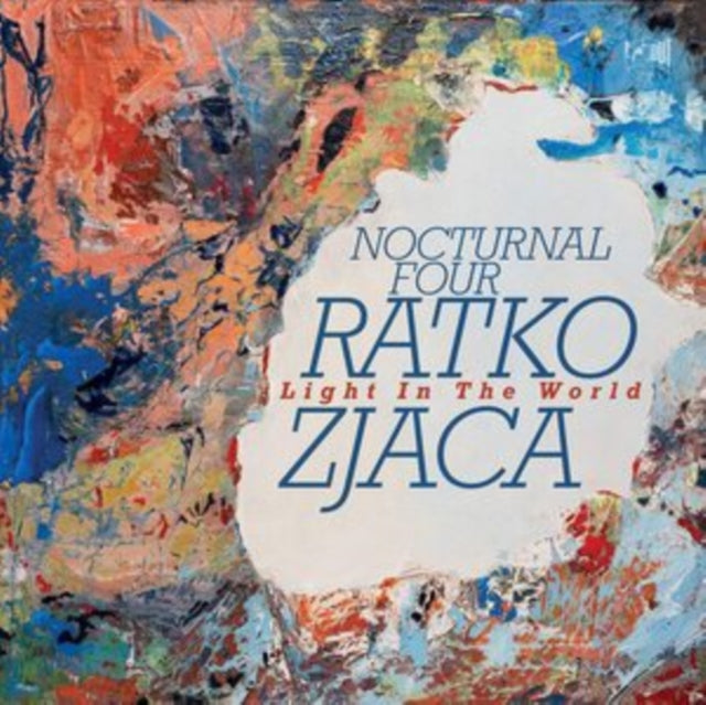 RATKO ZJACA - LIGHT IN THE WORLD - CD