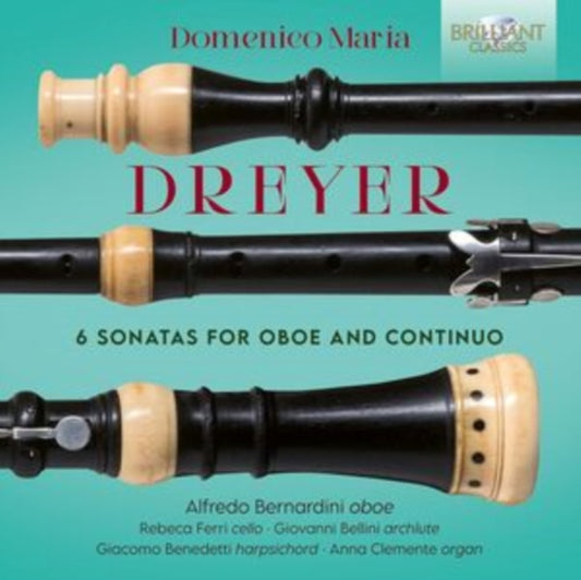 ALFREDO BERNARDINI|G - DREYER 6 SONATAS FOR OBOE AND - CD