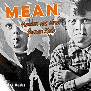 M.E.A.N. - Helden Aus Seiner Fernen Zeit - CD