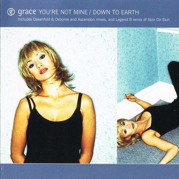 Grace - You're Not Mine / Down To Earth - Used CD