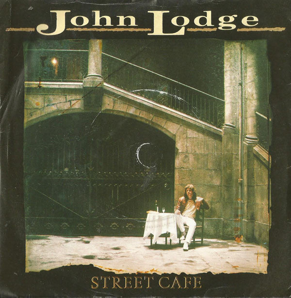 John Lodge - Street Cafe - Used Vinyl Record 7"