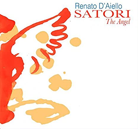 Renato d'Aiello - Satori - The Angel - CD