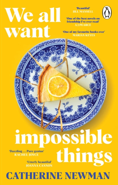 Catherine Newman - We All Want Impossible Things   The funny, moving R