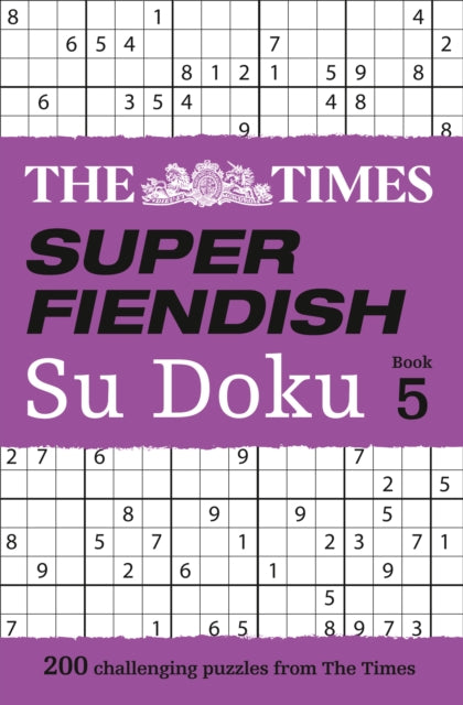 Times Mind Games - Times Super Fiendish Su Doku Book 5 : 200 Challengi