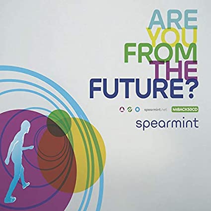 SPEARMINT - ARE YOU FROM THE FUTURE - CD