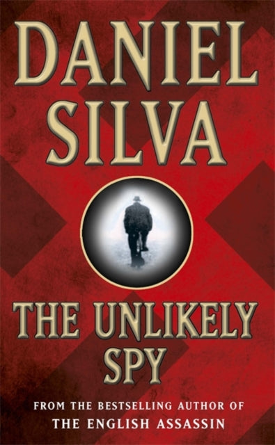 Daniel Silva - Unlikely Spy - Paperback