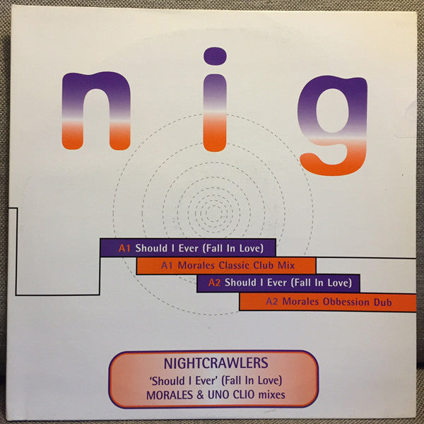 Nightcrawlers - Should I Ever (Fall In Love) - Used Vinyl Rec