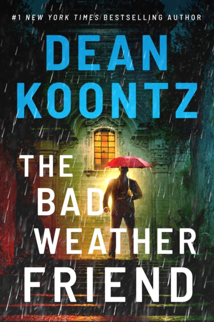 Dean Koontz - Bad Weather Friend - Hardback