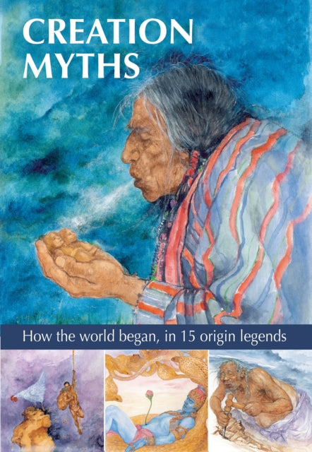 Gilly Cameron Cooper - Creation Myths : How the world began, in 15 ori