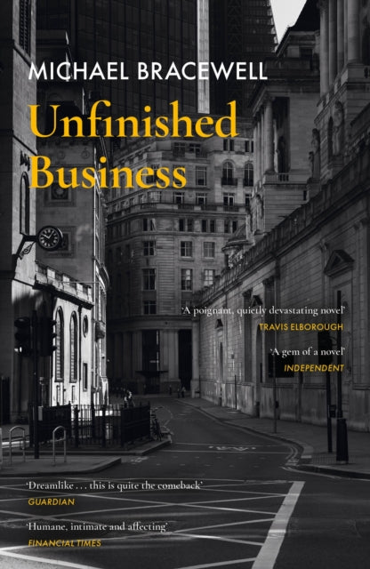 Michael Bracewell - Unfinished Business - New Paperback