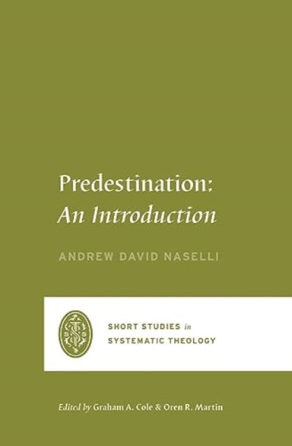 Andrew David Naselli - Predestination : An Introduction - New Paperbac