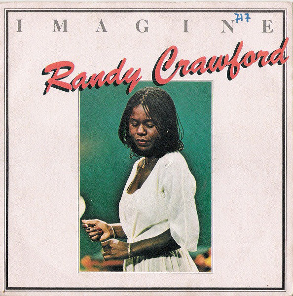 Randy Crawford - Imagine - Used Vinyl Record 7"