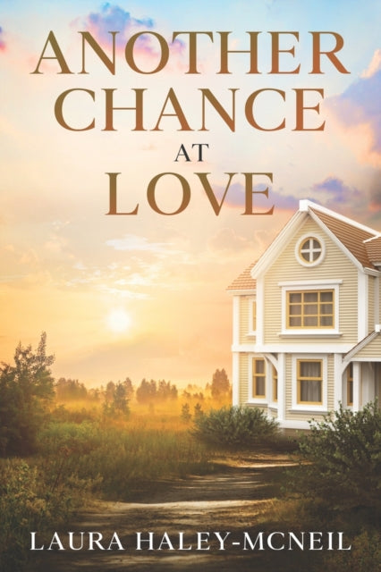 Haley-McNeil - Another Chance at Love - New paperback or softback
