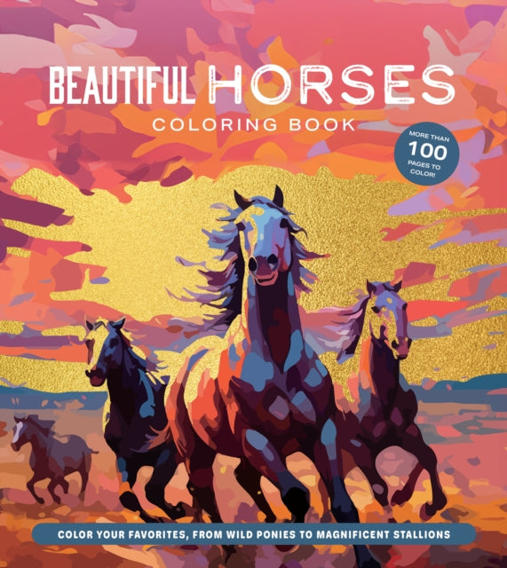 Editors of Chartwell - Beautiful Horses Coloring Book : Color Your Fav