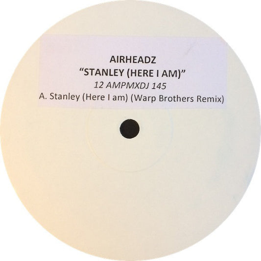 Airheadz - Stanley (Here I Am) - Used Vinyl Record 12"