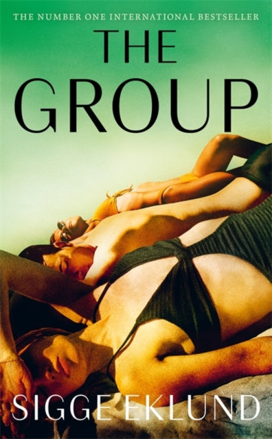 Sigge Eklund - Group : THE NUMBER ONE INTERNATIONAL BESTSELLER - Hardb