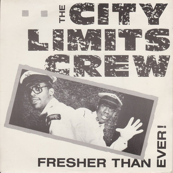 City Limits Crew - Fresher Than Ever - Used Vinyl Record 7"