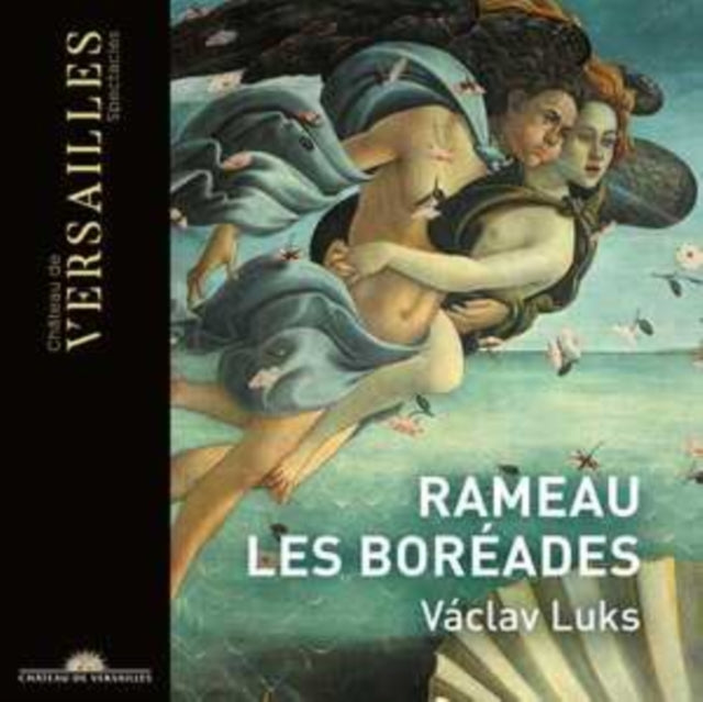 BENOIT ARNOULD; COLL - RAMEAU LES BOREADES - CD