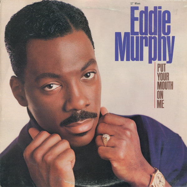 Eddie Murphy - Put Your Mouth On Me - Used Vinyl Record 12"