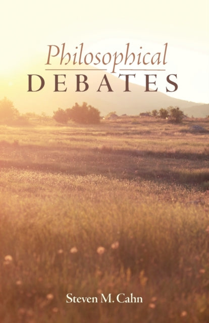 Cahn - Philosophical Debates - New paperback or softback
