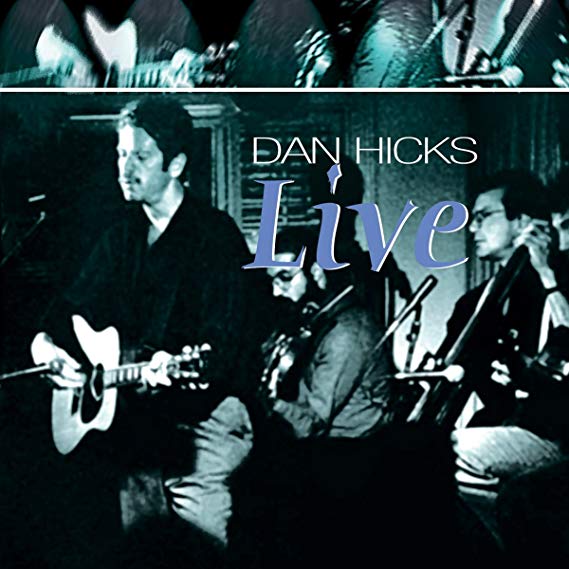 Dan Hicks - Live - CD