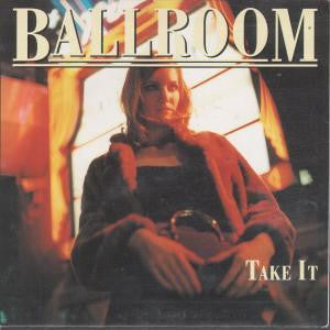 Ballroom - Take It - Used Vinyl Record 7"