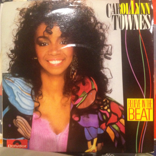 Carol Lynn Townes - Believe In The Beat - Used Vinyl Record 7"
