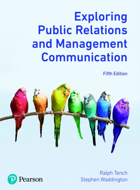 Stephen Waddington - Exploring Public Relations and Management Communi