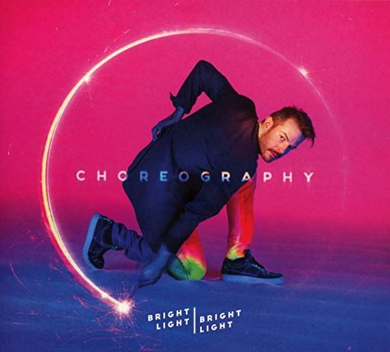 Bright Light Bright - Choreography - CD
