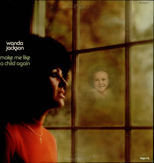 Wanda Jackson - Make Me Like A Child Again - Used Vinyl Record