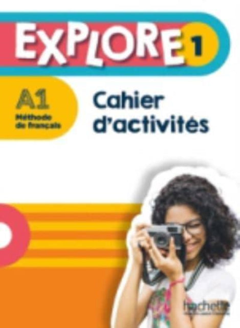 Explore : Cahier d'activites 1 + Parcours digital - Paperback