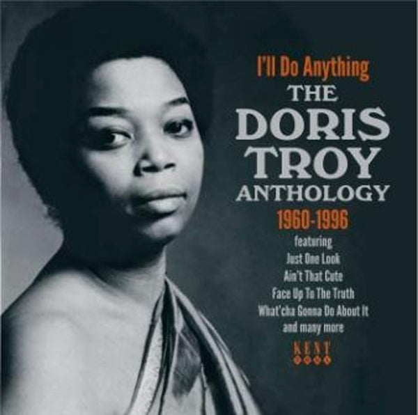 DORIS TROY - I'LL DO ANYTHING - THE  ANTHOLOGY 1960-1996 - CD