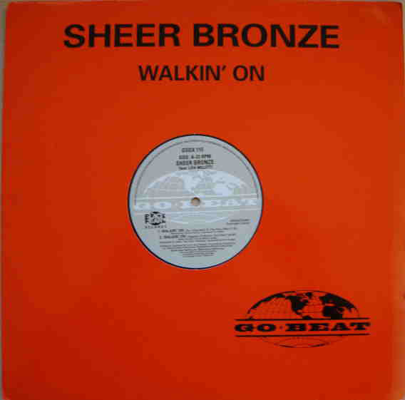 Sheer Bronze - Walkin' On - Used Vinyl Record 12"
