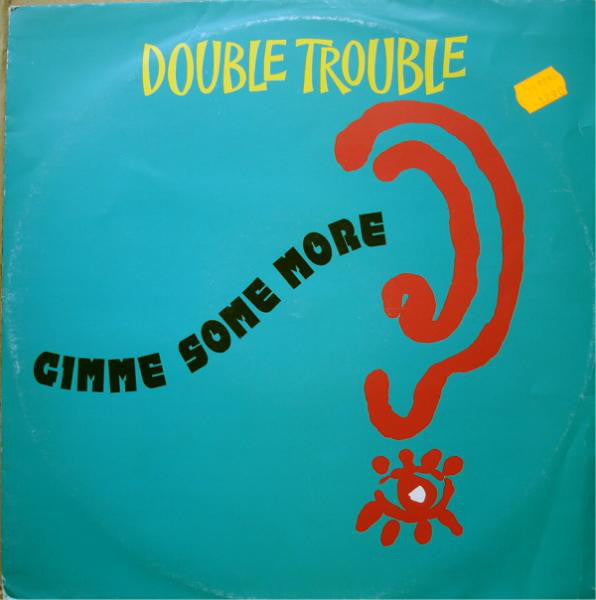 Double Trouble - Gimme Some More - Used Vinyl Record 7"