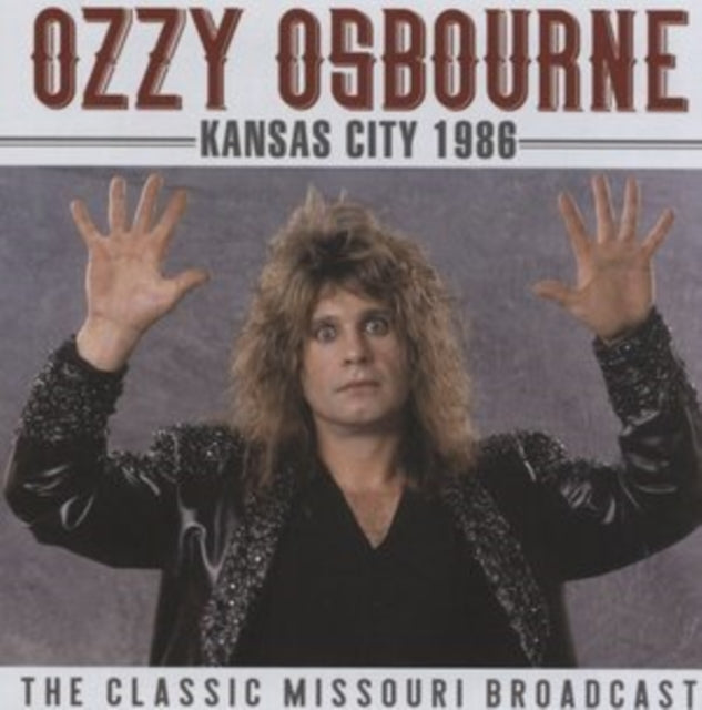 OZZY OSBOURNE - KANSAS CITY 1986 - CD