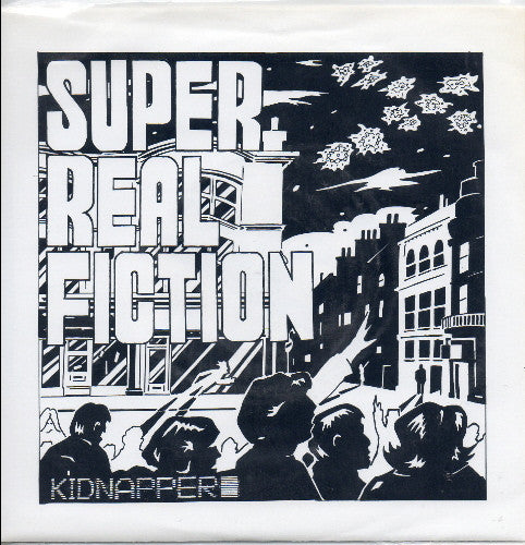 Kidnapper - Super Real Fiction - Used Vinyl Record 7"