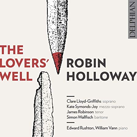 Simon Wallfisch - Robin Holloway: The Lovers Well - CD